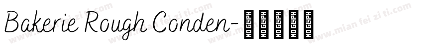 Bakerie Rough Conden字体转换